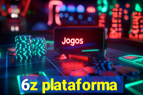 6z plataforma